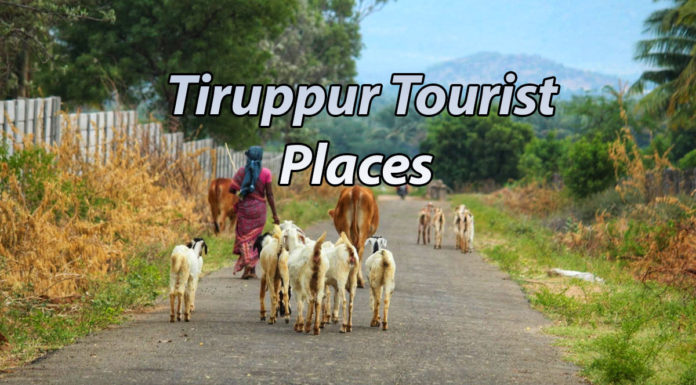 Tiruppur Tourist Places Tiruppur Tourist Places